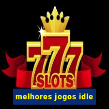 melhores jogos idle