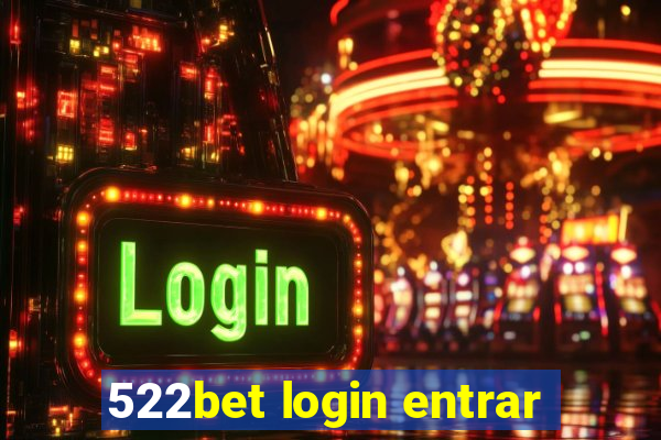 522bet login entrar