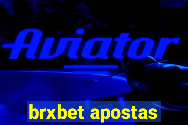 brxbet apostas