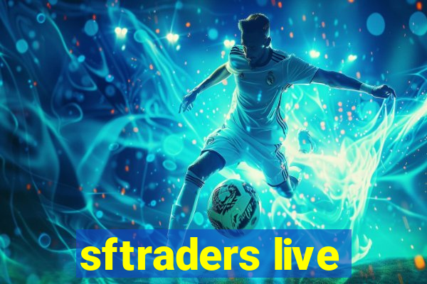 sftraders live