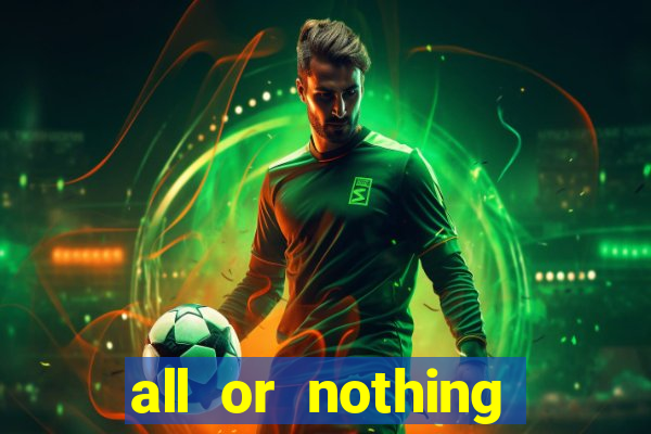 all or nothing manchester city legendado pt br