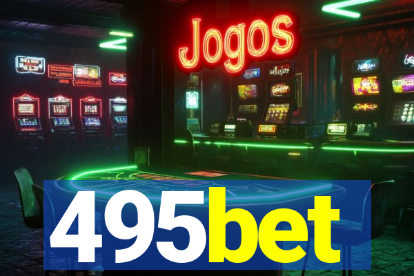 495bet