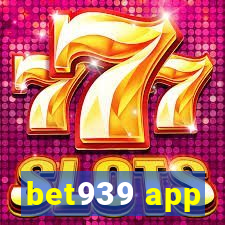 bet939 app