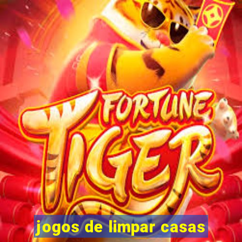 jogos de limpar casas