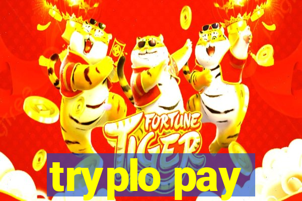 tryplo pay