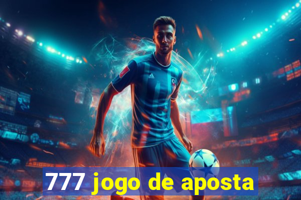 777 jogo de aposta