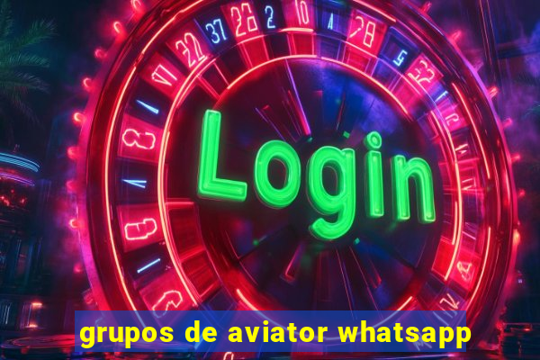 grupos de aviator whatsapp