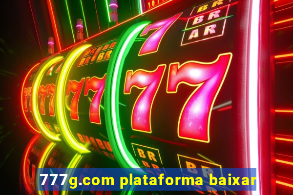 777g.com plataforma baixar