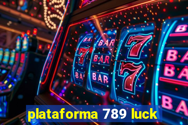 plataforma 789 luck