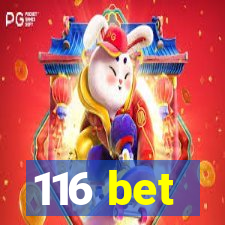 116 bet