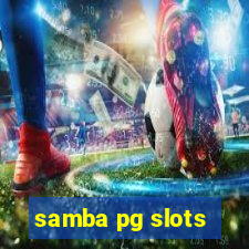 samba pg slots