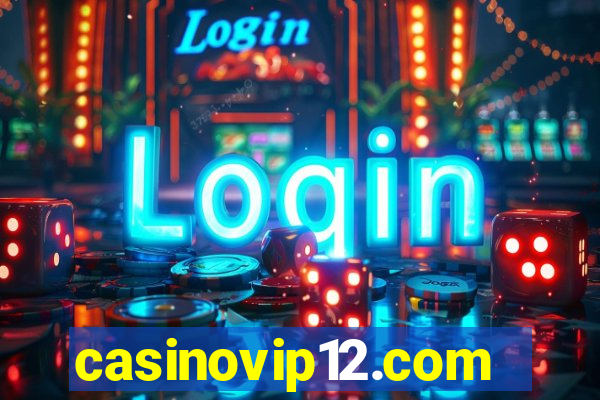 casinovip12.com