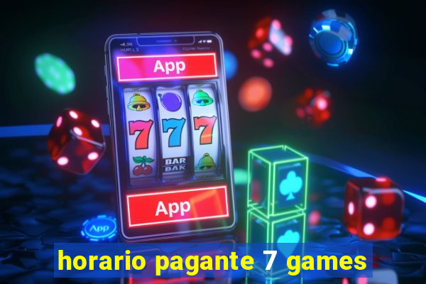 horario pagante 7 games