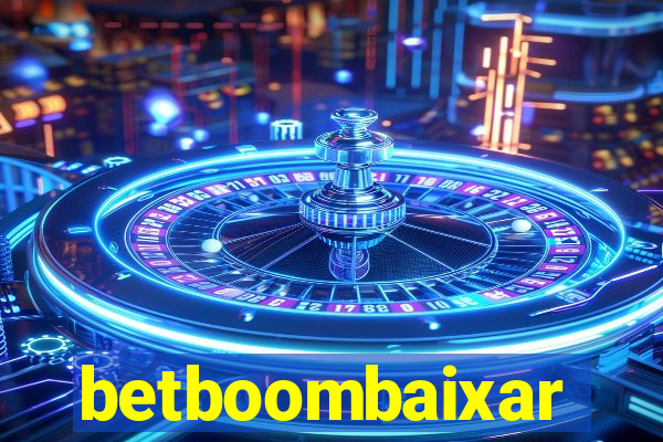 betboombaixar