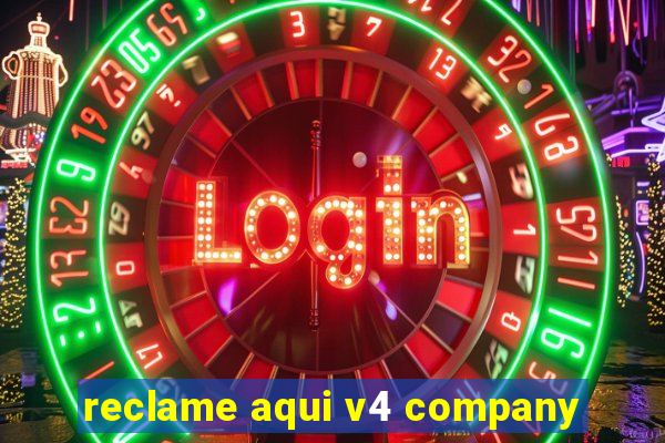 reclame aqui v4 company