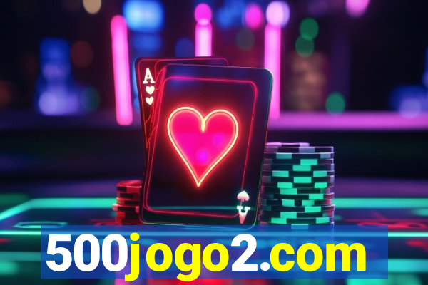 500jogo2.com