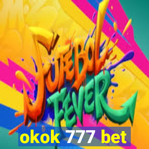 okok 777 bet