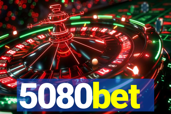 5080bet