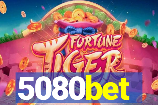 5080bet