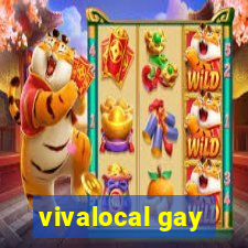 vivalocal gay