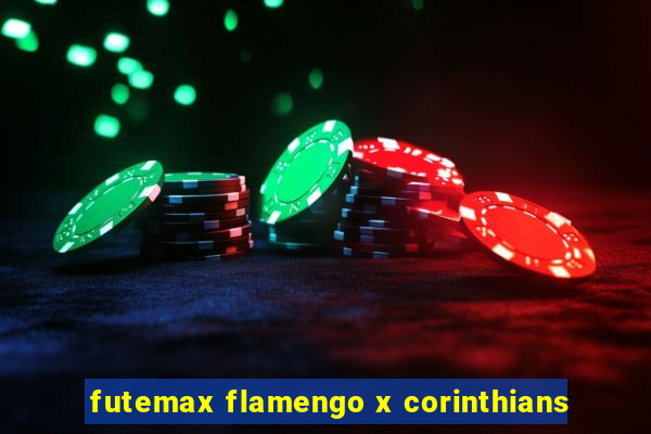 futemax flamengo x corinthians