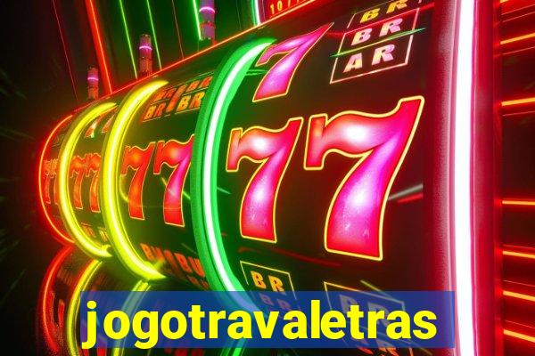 jogotravaletras