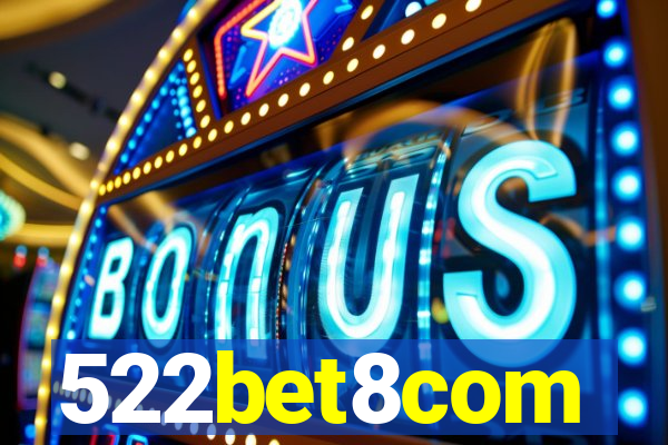 522bet8com