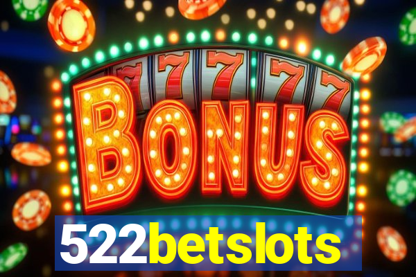 522betslots