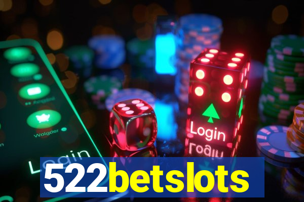 522betslots