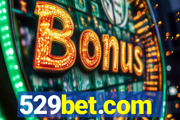 529bet.com