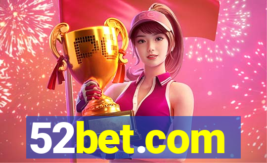 52bet.com