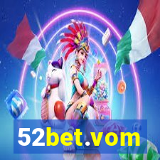 52bet.vom