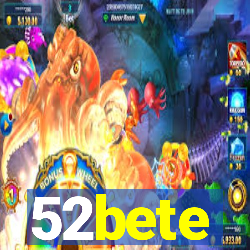 52bete