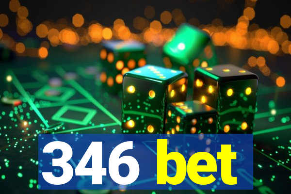 346 bet