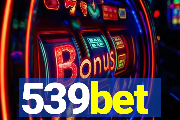 539bet