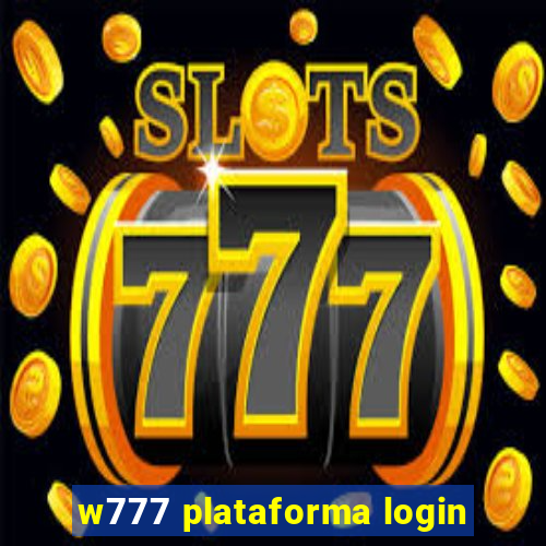 w777 plataforma login