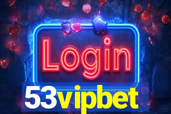 53vipbet