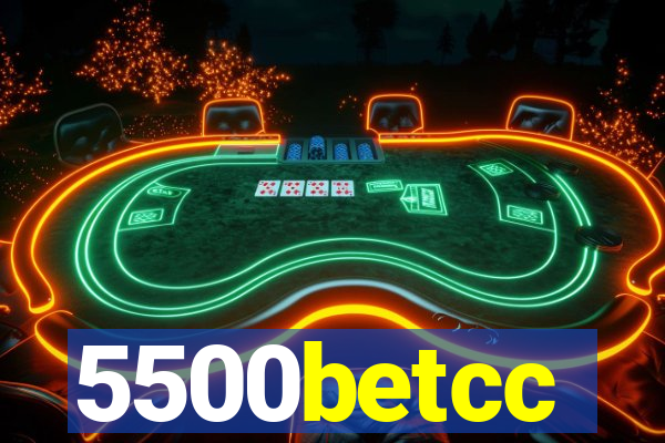 5500betcc