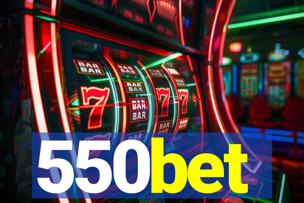 550bet