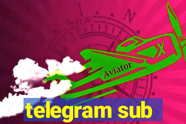 telegram sub