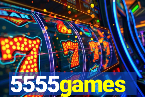 5555games