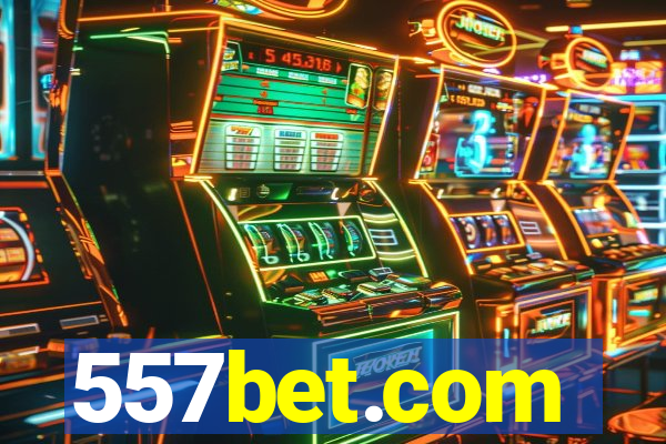 557bet.com