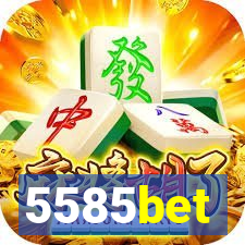 5585bet