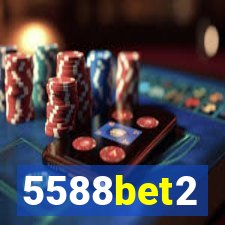 5588bet2