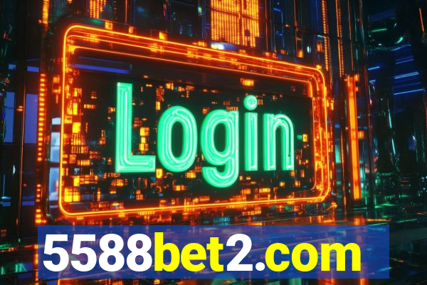 5588bet2.com