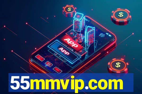 55mmvip.com