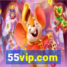 55vip.com