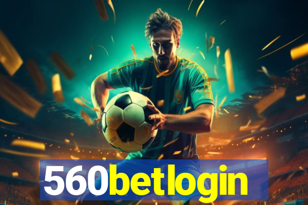 560betlogin