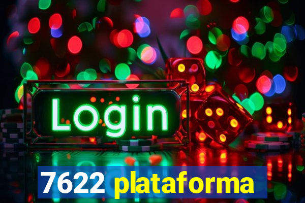 7622 plataforma