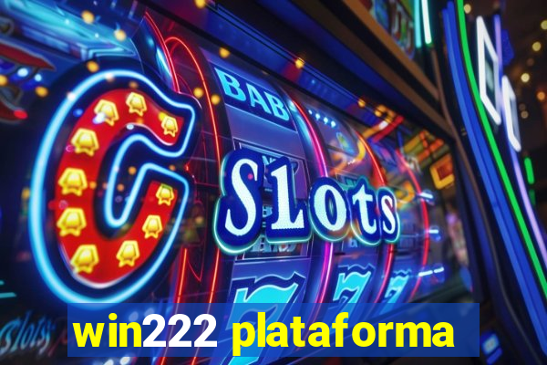 win222 plataforma